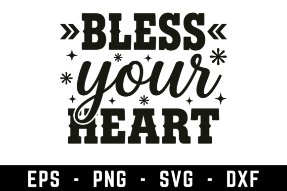 Bless Your Heart Svg Graphics for Crafts